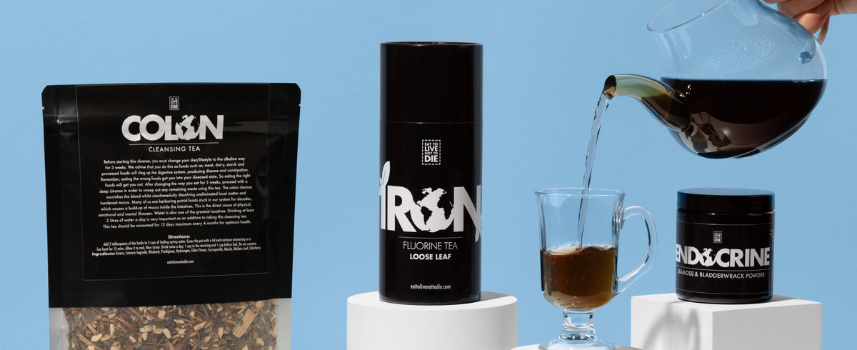 Eat To Live Not To Die product range - Colon Cleansing, Iron Fluorine, Endocrine